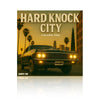 Hard Knock City Vol. I