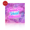 Female Pop Vocal Phrases