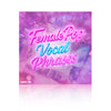 Female Pop Vocal Phrases